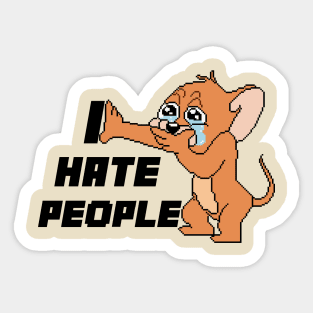 I HATE PEOPLE MOUSE - pixelart Sticker